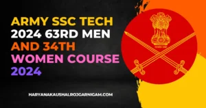 Army SSC Tech 2024 63rd Men and 34th Women Course 2024