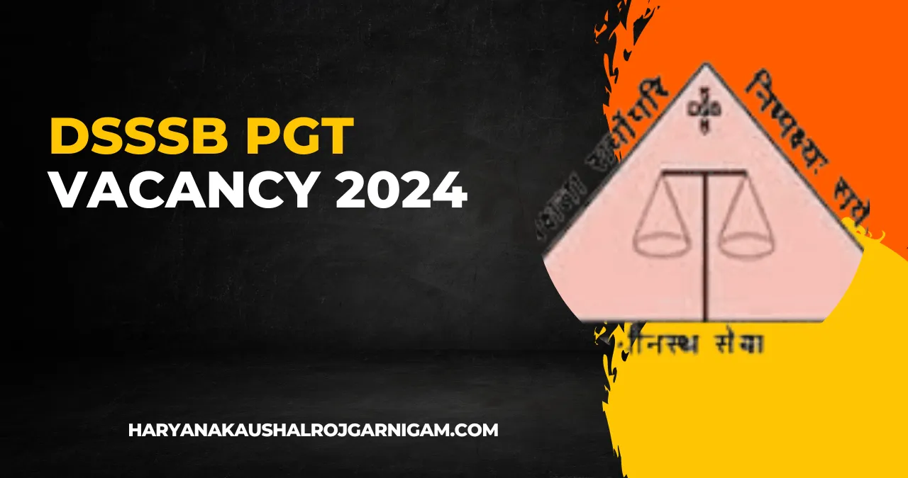 DSSSB PGT Vacancy 2024
