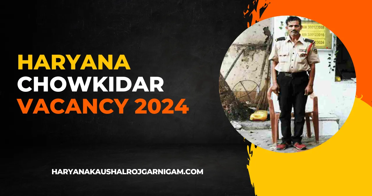 Haryana Chowkidar Vacancy 2024