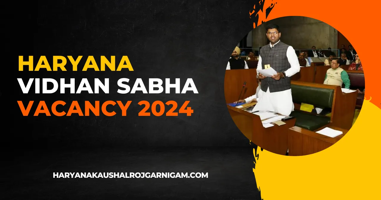 Haryana Vidhan Sabha Vacancy 2024
