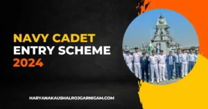Navy Cadet Entry Scheme 2024