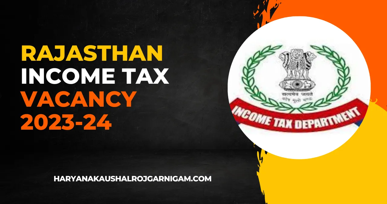 Rajasthan Income Tax Vacancy
