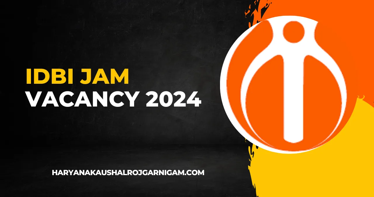 IDBI JAM Vacancy 2024