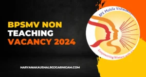 BPSMV Non Teaching Vacancy 2024