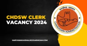 CHDSW Clerk Vacancy 2024