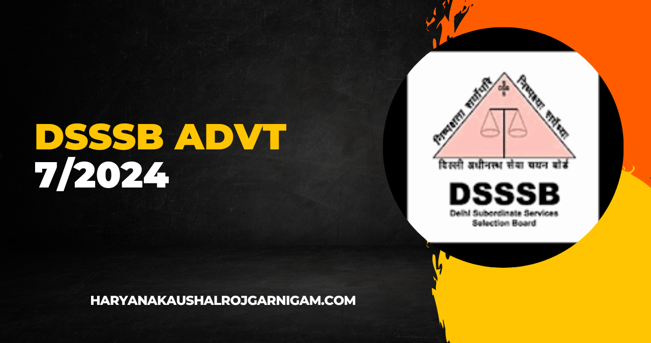 DSSSB Advt 7/2024