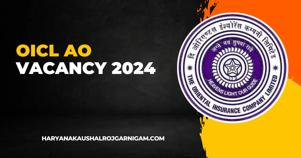 OICL AO Vacancy 2024