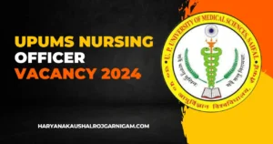 UPUMS Nursing Officer Vacancy 2024