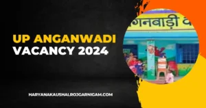 UP Anganwadi Vacancy 2024